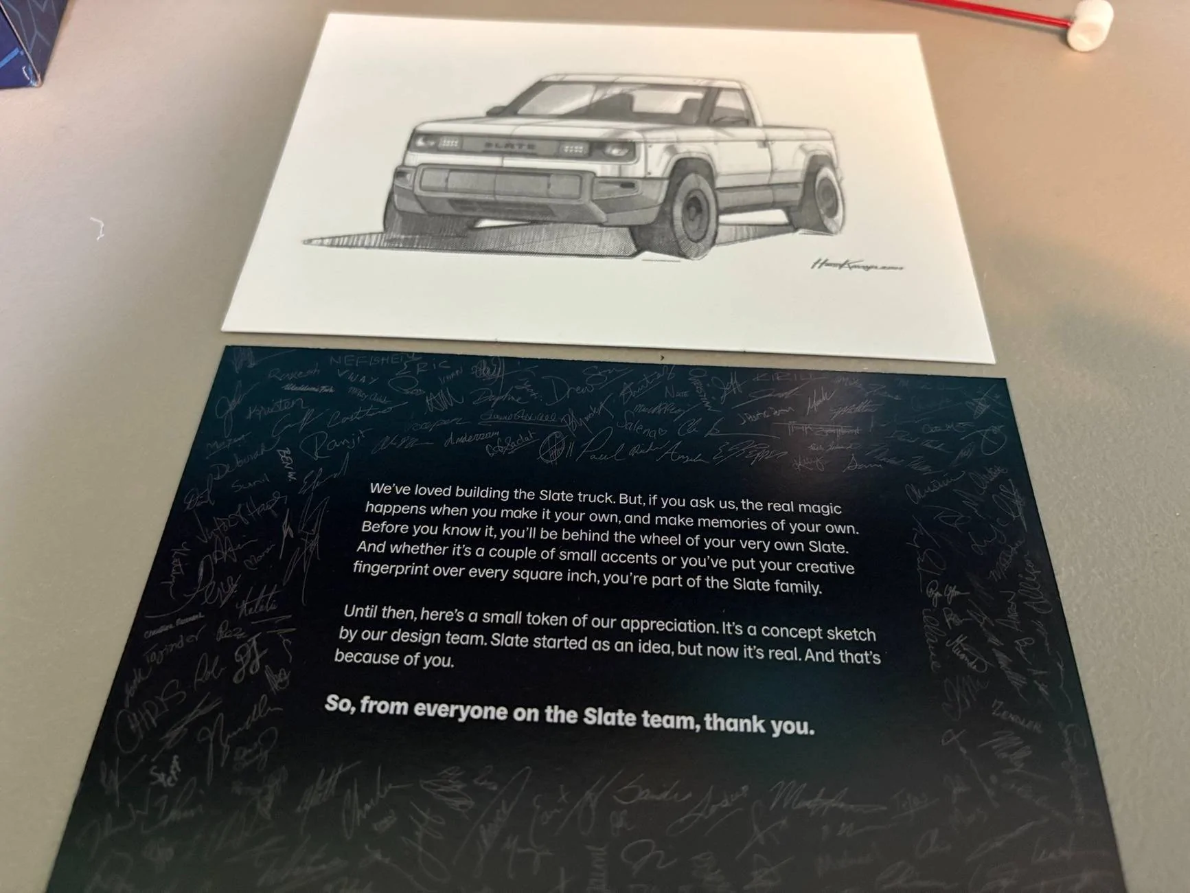 Slate Auto Pickup Truck Just got this email from Slate: SIGNED. SEALED. DELIVERED? IMG_3441