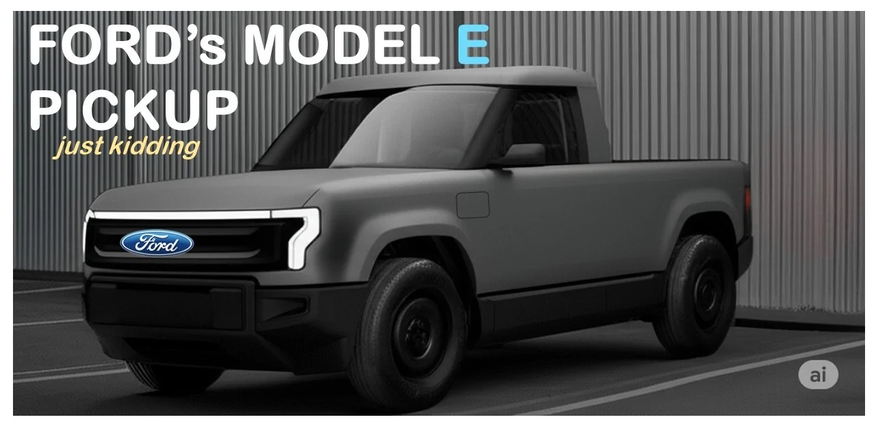 Slate Auto Pickup Truck Is FORD Preparing to Release a SLATE Competitor? Ford Model E