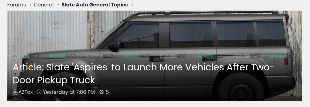 Slate Auto Pickup Truck Articles and Videos of Interest That Don't Merit Their Own Threads 257